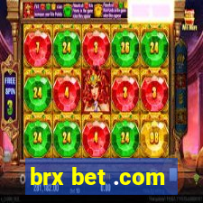 brx bet .com